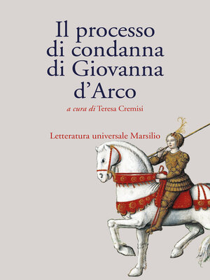 cover image of Il processo di condanna di Giovanna d'Arco